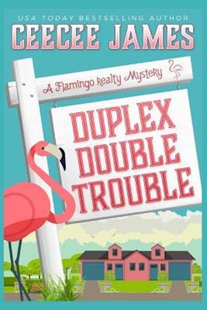 Duplex Double Trouble