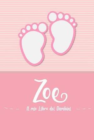 Zoe - Il mio Libro dei Bambini