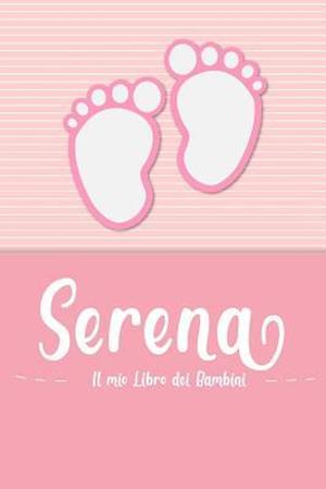 Serena - Il mio Libro dei Bambini