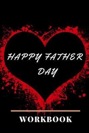 Happy Father Day Workbook