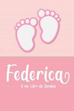 Federica - Il mio Libro dei Bambini