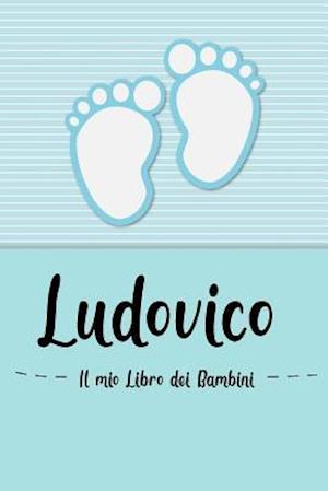 Ludovico - Il mio Libro dei Bambini