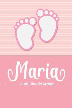 Maria - Il mio Libro dei Bambini