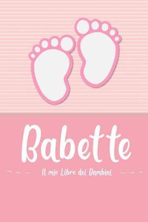 Babette - Il mio Libro dei Bambini