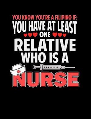 You Know You're A Filipino If You Have At Least One Relative Who Is A Nurse