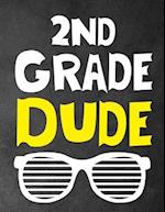 2Nd Grade Dude