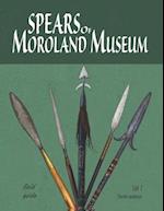 Spears of Moroland Museum Tenth Edition Volume # 01 