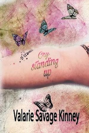 Cry Standing Up