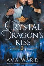 Crystal Dragon's Kiss: Royal Dragon Shifters of Morocco #2: A Red Letter Hotel Paranormal Romance 