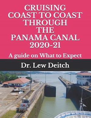 Cruising Coast to Coast Through the Panama Canal 2020-21