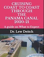 Cruising Coast to Coast Through the Panama Canal 2020-21