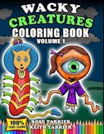 Wacky Creatures Coloring Book Volume 1 