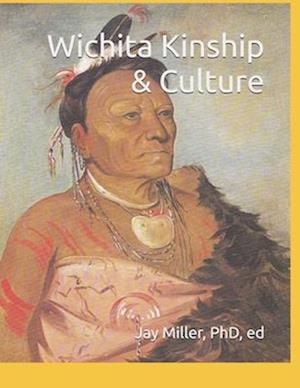 Wichita Kinship & Culture