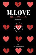 M.Love