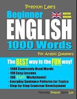 Preston Lee's Beginner English 1000 Words For Arabic Speakers (British Version)