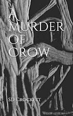 A Murder of Crow