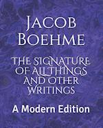 The Signature of All Things and Other Writings