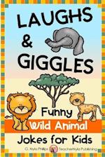 Laughs & Giggles: Funny Wild Animal Jokes for Kids 