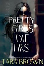 Pretty Girls Die First
