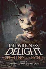 In Darkness, Delight