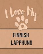 I Love My Finnish Lapphund