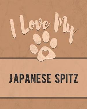 I Love My Japanese Spitz