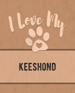 I Love My Keeshond