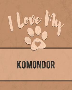 I Love My Komondor