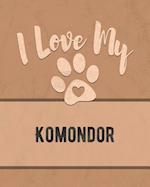 I Love My Komondor