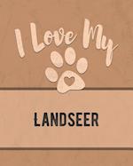 I Love My Landseer