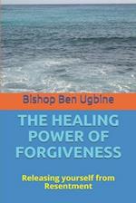 The Healing Power of Forgiveness