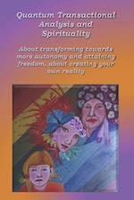 Quantum Transactional analysis and Spirituality