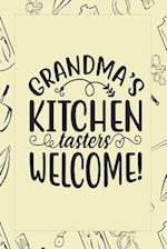 Grandma's Kitchen Tasters Welcome!