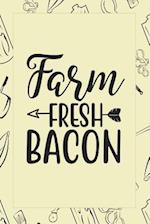 Farm Fresh Bacon