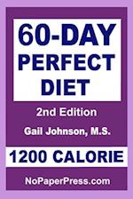 60-Day Perfect Diet - 1200 Calorie