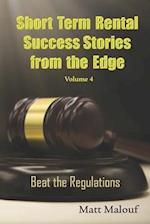 Short Term Rental Success Stories from the Edge Vol 4