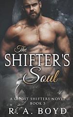 The Shifter's Soul: A Ghost Shifters Novel 