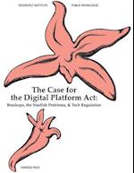 The Case for the Digital Platform Act