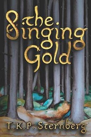 The Singing Gold: Book 1 in the series Pathfinder of Svitjod