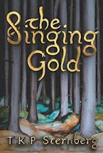 The Singing Gold: Book 1 in the series Pathfinder of Svitjod 