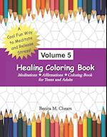 Healing Coloring Book Volume 5