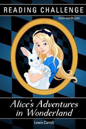 READING CHALLENGE - Alice's Adventures in Wonderland (Illustrated)