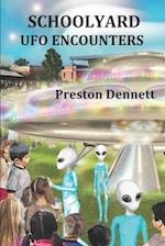 Schoolyard UFO Encounters