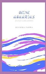 Being Aquarius: An avant-garde journey 