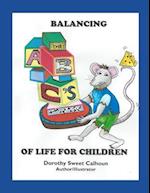 Balancing the ABC's of Life for Children