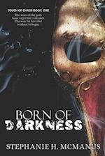 Born of Darkness