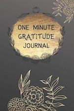 One Minute Gratitude Journal