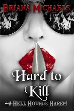 Hard to Kill: Book 3 in Second Trilogy