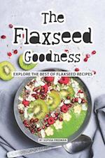 The Flaxseed Goodness
