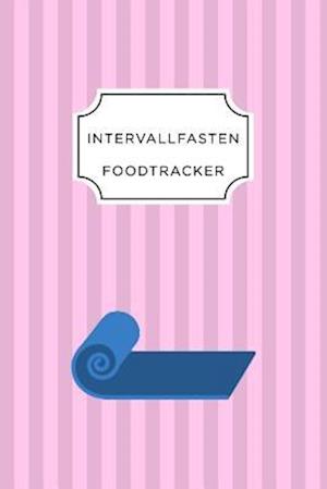 Intervall Fasten Food Tracker